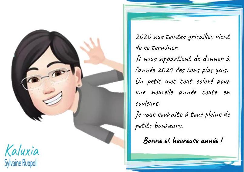210105_Voeux de Kaluxia Bonne et Heureuse Année 2021 du Cabinet Kaluxia Sophrologie & Shiatsu